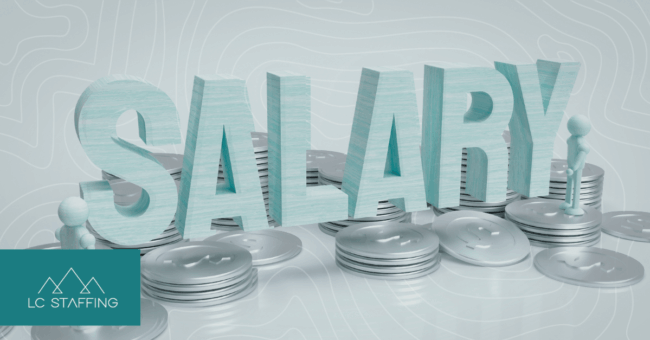 Montana skilled worker salary expectations shown through 3D salary letters stacked on coins with worker figures, LC Staffing